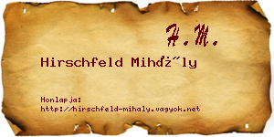 Hirschfeld Mihály névjegykártya